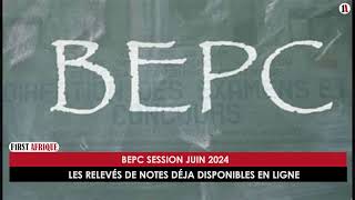 BEPC SESSION JUIN 2024  LES RELEVÉS DE NOTES DÉJA DISPONIBLES EN LIGNE [upl. by Yerok933]