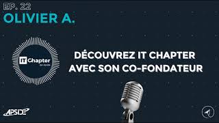 AbracadAbA Episode 22  Découvrez IT Chapter avec son cofondateur  Olivier ABECASSIS [upl. by Shanda]