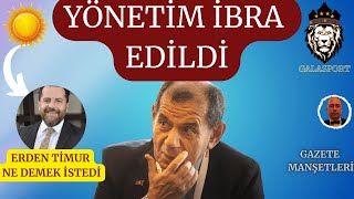 Galatasaray Yönetimi İbra Edildi  Dursun Özbek Ne Söyledi  Erden Timur Kameralara Ne Demek İstedi [upl. by Alegnat290]