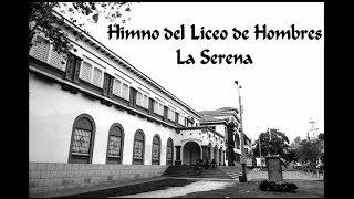 Himno del Liceo de Hombres de La Serena [upl. by Ayin]