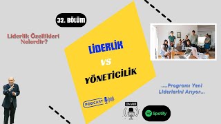 32 Liderlik VS Yöneticilik [upl. by Jodi782]