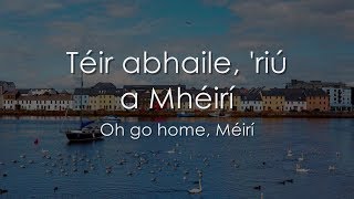 Téir abhaile riú  LYRICS  Translation  Celtic Woman [upl. by Keisling]