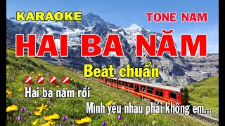 Karaoke Hai Ba Năm Tone Nam [upl. by Sachi]