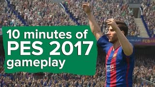 10 minutes of PES 2017 gameplay [upl. by Acinat]