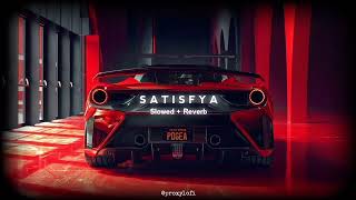 SATISFYA SONG SLOWED amp REVERB MP DEVIL UMP YT 🥵😘 [upl. by Lisk]