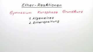 Reaktion von Ether  Chemie  Organische Chemie [upl. by Aehsan]