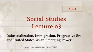 Industrialization Immigration and the Progressive Era Explained  Social Studies GED [upl. by Eclud]