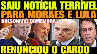 Urgente Saiu Notícia TERRÍVEL PARA LULA E MORAES RENUNCIOU O CARGO APÓS PRESSÃO GIGANT DEPUTADO PT [upl. by Tisdale]