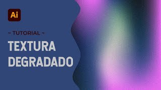 👀 Crea DEGRADADOS con EFECTO GRANULADO en ILLUSTRATOR [upl. by Latrina622]