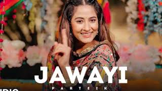 Jawayi Full Audio Parteik Noor Latest Punjabi Songs 2023 T Series [upl. by Eloc465]