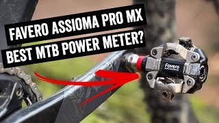 Favero Assioma Pro MX InDepth Review Best MTB Power Pedal [upl. by Leitao]