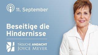 1109  🚫 BESEITIGE die HINDERNISSE ✅ – Tägliche Andacht von Joyce Meyer [upl. by Holzman783]