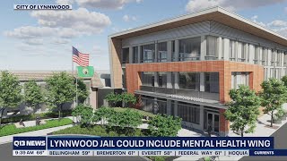 Lynnwood Washington jail could include mental health wing  Q13 FOX Seattle [upl. by Esinyl25]