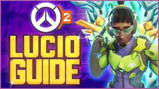 Lucio Guide  The BEST Guide to LUCIO in Overwatch 2 [upl. by Tronna]