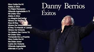 Música Cristiana  Danny Berrios  Dios Cuida de Mí [upl. by Ashia]