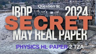 2024 May IBDP HL Physics TZA Paper 2 Q9c [upl. by Hsur]