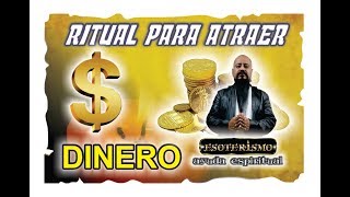 Como atraer DINERO  Ritual Poderoso  Esoterismo Ayuda Espiritual [upl. by Glover]