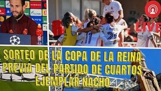 Reacción al sorteo de la Copa de la Reina La previa del Real MadridLiverpool [upl. by Jedediah]