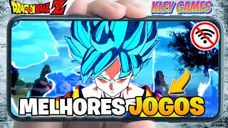 MELHORES JOGOS DO DRAGON BALL PARA ANDROID OFFLINEONLINE 2024 [upl. by Noelopan]