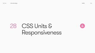 28 — CSS Units amp Responsiveness [upl. by Anilemrac]