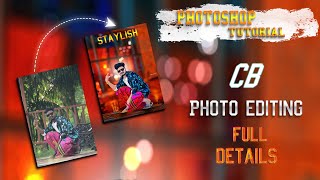 Photoshop Tutorial CB photo editing  Full Details [upl. by Llehcim]