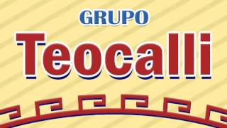 Grupo Teocalli  Enamorada de un amigo mío [upl. by Oriel]