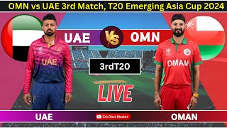 🔴Live UAE vs OMAN Live Match Today Emerging Asia Cup T20 Live Scores amp Commentary [upl. by Ettenan]