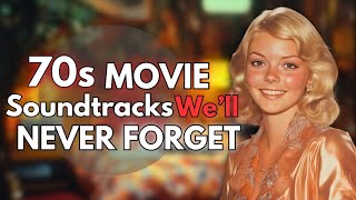 Top 10 1970s Movie Soundtracks Well Never Forget [upl. by Pattie]