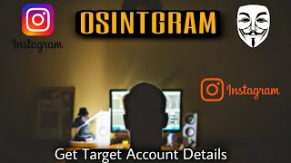 OSINTGRAM  Instagram OSINT Tool  Instagram Information Gathering [upl. by Nodlew]