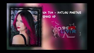 Na tua katlen Martinsspeed up 💜🚀 [upl. by Erreipnaej]