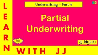 Partial underwriting in Tamil  Underwriting of Shares and Debentures  Part 4 [upl. by Jillayne284]