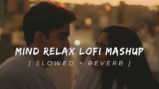 30 minutes lofi songs love mashup  Love 💕 Songs  Music Love Sad 😍😔 Song  KS Lofi  lofi music [upl. by Sherborn]