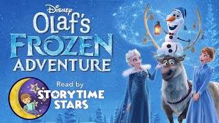 Disney ⛄️ Olaf’s Frozen Adventure ⛄️ Short Frozen Bedtime Stories for Kids Read Aloud  Fairy tales [upl. by Norven]