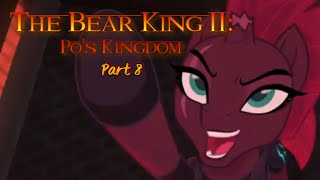 The Bear King II Part 8  quotMy Lullabyquot [upl. by Ninos]