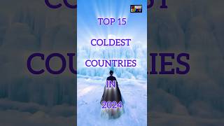 TOP 15 COLDEST COUNTRIES ON EARTH 2024 [upl. by Marten]