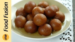 Gulab Jamun quick easy amp authentic Recipe learn how to make at home By Food Fusion [upl. by Nerac]