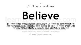 Pronunciation of Believe  Definition of Believe [upl. by Hidie]