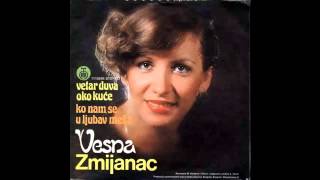 Vesna Zmijanac  Vetar duva oko kuce  Audio 1981 HD [upl. by Chavaree]