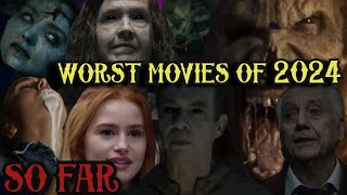 THE WORST MOVIES OF 2024SO FAR [upl. by Mellicent47]