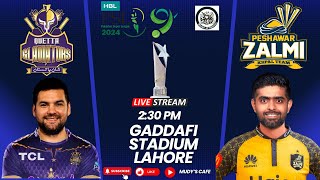 Live PSZ VS QTG  Peshawar Zalmi vs Quetta Gladiators Live  Gaddafi Stadium  PSL Live Match Today [upl. by Eedrahs]