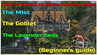 FFXIV New players Beginners guide How to unlock all three housing districts [upl. by Dynah]