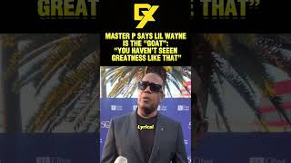 Master P Calls Lil Wayne The GOAT 🐐 [upl. by Barthold16]