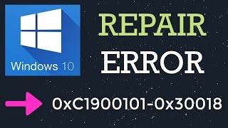 How to Repair Error Code 0xC19001010x30018 in Windows 10 [upl. by Hook]