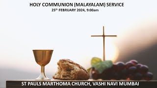 Holy Comm Service Malayalam 25th Feb 2024 900 am [upl. by Deerc]