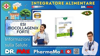 ❤️‍🔥 ESI BIOCOLLAGENIX FORTE Integratore Alimentare 🩺 Info Salute 👔 Dr MAX [upl. by Uzziel866]