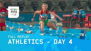 Athletics  Day 4  Full Replay  Nanjing 2014 Youth Olympic Games [upl. by Haywood]