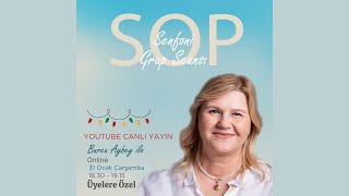 Burcu Aybey ile SOP Grup Tadımlık Senfoni Seansı [upl. by Karney]