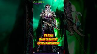 16 Scale World Of Warcraft Sylvanas Windrunner [upl. by Nywg392]