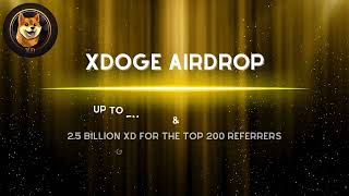 🕵🏻‍♂️ XDoge Airdrop  Total Airdrop Pool 125 billion XD 20000airdrop bitcoin [upl. by Chauncey106]