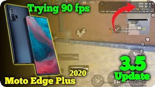 Trying 90 Fps in Motorola edge plus PUBG BGMI it works or not in 35 Update Beast Or Waste Of Money [upl. by Adnala]